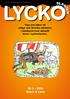 LYCK. Tips och idéer till roliga och lärorika lektioner i samband med aktuellt tema i Lyckoslanten. Nr 2 2010 Spara & Låna