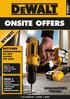 ONSITE OFFERS NYHET! GUARANTEED TOUGH. DC733KB BORRMASKINEN DU INTE KLARAR DIG UTAN SIDAN 5 NUMMER 2 MAJ-AUGUSTI 2009