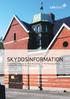 SKYDDSINFORMATION. För anställda, entreprenörer och besökare vid någon av VA SYDs pumpstationer. Vid brand eller olycksfall ring 112.