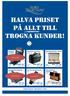 HALVA PRISET PÅ ALLT TILL TROGNA KUNDER!