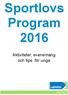 Sportlovs Program 2016