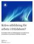 Krävs utbildning för arbete i fritidshem?