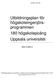 Utbildningsplan för högskoleingenjörsprogrammen. 180 högskolepoäng Uppsala universitet