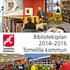 Biblioteksplan 2014 2016 Tomelilla kommun