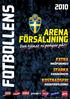 fotbollens arena försäljning Den tjänar ni pengar på!!!