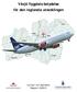 Växjö flygplats betydelse för den regionala utvecklingen