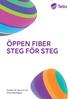 ÖPPEN FIBER STEG FÖR STEG