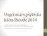 Ungdomars psykiska hälsa Skövde 2014