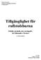 Tillgänglighet för rullstolsburna