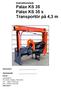 Instruktionsbok Palax KS 35 Palax KS 35 s Transportör på 4,3 m