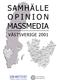 SAMHÄLLE OPINION MASSMEDIA