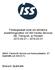 Företagslokalt avtal om allmänna anställningsvillkor vid ISS Facility Services AB, Transport, ej Pendeln 2013-04-01 2016-03-31