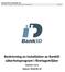 Beskrivning av installation av BankID säkerhetsprogram i företagsmiljöer. Version: 3.0.1 Datum: 2016-05-10