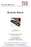 B raille Wave. Version 4.2 Horb, October 2007. Handy Tech Elektronik GmbH All Rights Reserved
