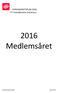 VERKSAMHETSPLAN 2016 IF Friskis&Svettis Eskilstuna. 2016 Medlemsåret. Verksamhetsplan 2016 2015-12-01