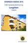 ÅRSREDOVISNING 2015. HSB Bostadsrättsförening. Lergöken. i Ängelholm