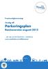 Parkeringsplan. Remissversion augusti 2012. Förslag till. på väg mot ett Stockholm i världsklass. Framkomlighetsstrategi