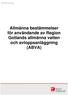 Teknikförvaltningen. Allmänna bestämmelser för användande av Region Gotlands allmänna vatten och avloppsanläggning (ABVA)
