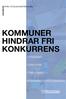 KOMMUNER HINDRAR FRI KONKURRENS