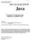 Java M1 V2 L2 K2 TM W. Tentamen i Programmering 2004-04-17, kl 08.00-13.00. LUNDS TEKNISKA HÖGSKOLA Institutionen för datavetenskap.