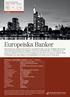 Autocall Europeiska Banker Combo 7 Defensiv. Europa. Medel risk. 1-5 år. Autocall. Commerzbank Tower, Frankfurt