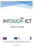 ICT Professionals in Touch: New non-routine skills via mobile game-based learning (INTOUCH-ICT) 2013-1-TR1-LEO05-47534