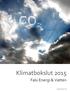 Klimatbokslut 2015. Falu Energi & Vatten 2016-03-24