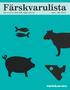 Färskvarulista. Ett urval av kött, fisk, fågel och ost juni - juli 2016