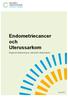 Endometriecancer och Uterussarkom. Regional tillämpning av nationellt vårdprogram