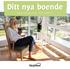 Ditt nya boende Bra att veta för dig som bor i Växjöhem