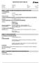 SÄKERHETSDATABLAD. 1/9 Omarbetad: AVSNITT 1: NAMNET PÅ ÄMNET/BLANDNINGEN OCH BOLAGET/FÖRETAGET. Cat. No. 40100068, 40100069