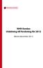 NHR-fonden Utdelning till forskning för 2012. (Beslut december 2011)