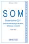 SOM-rapport nr 2008:23 SOM. Studentåsikter 2007. Samhällsvetenskapliga fakulteten, Göteborgs universitet. Fredrik Welin