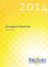 RiksSvikt Årsrapport 2014 Peter Vasko, Åsa Jonsson, Ulf Dahlström Ann Hovland Tånneryd, Björn Eriksson Ansvarig utgivare: Peter Vasko