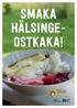 Smaka Hälsingeostkaka!