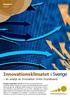 Innovationsklimatet i Sverige. en analys av Innovation Union Scoreboard. Rapport 2015:06
