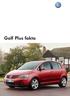 Golf Plus 1,6 1,6 FSI 2,0 FSI