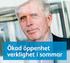 Pforum onkologi. Ordnat införande vägen till mer rättvis vård? Nr