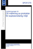 SPCR 079. Certifieringsregler för CE-märkning av produkter för explosionsfarlig miljö