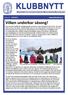 KLUBBNYTT. Vilken underbar säsong! NYHETSBREV TILL DIG SOM ÄR MEDLEM I SALTSJÖBADENS SLALOMKLUBB. JUNI NR /2011