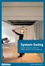 System Swing. System Swing för enkel och hållbar åtkomst till installationer