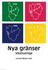 Nya gränser. Västsverige Lennart Nilsson (red)