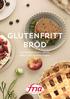 Glutenfritt bröd. Från Nordens största gluten-, laktos- och mjölkfria bageri. GLUTEN FREE