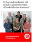 Vi Socialdemokrater vill utveckla äldreomsorgen i Örnsköldsviks kommun!