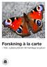 Foto: Bent Christensen. Forskning à la carte. från vulkanutbrott till hemliga krypton