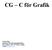 CG C för Grafik. Fredrik Bärg Institutionen för Informationsbehandling Åbo Akademi, FIN Åbo, Finland E-post: