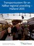 Transportsystem för en hållbar regional utveckling Halland 2035