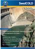SwedCOLD. Sammanfattning från ICOLD:s årsmöte i Johannesburg 20 maj Ny branschvägledning för val av ballast. Ridas