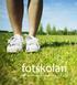 fotskolan -allt du behöver veta om fötter och skor