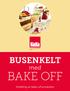 BUSENKELT. med BAKE OFF. förädling av bake off produkter